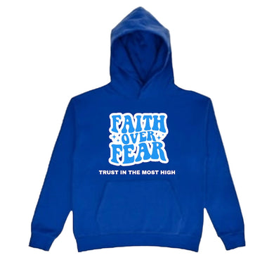 Faith Over Fear Hoodie